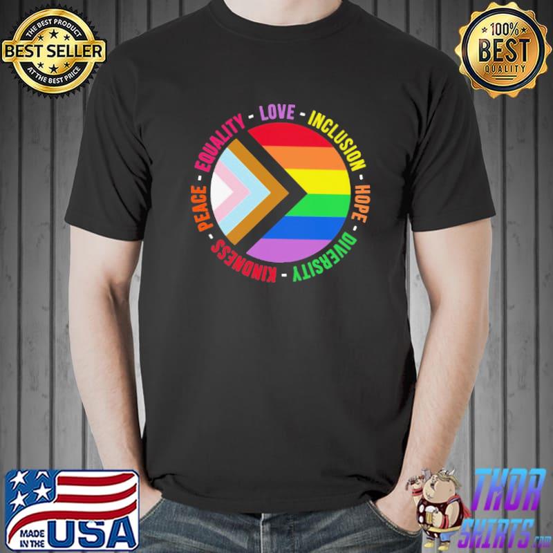 Equality Love Inclusion Hope Diversity Kindness LGBT Shirt