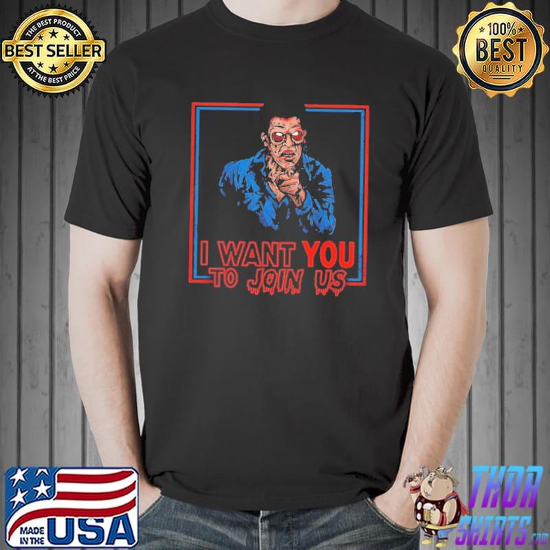 Evil Dead I Want You To Join Us Shirt