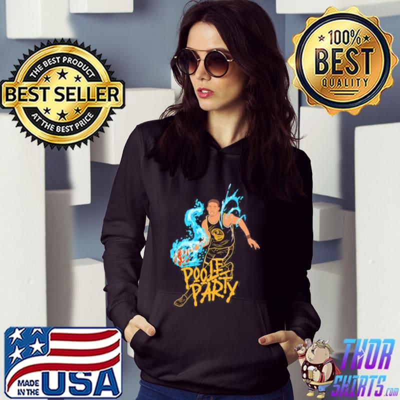 Fanart golden state warriors poole party Jordan basketbal classic s Hoodie