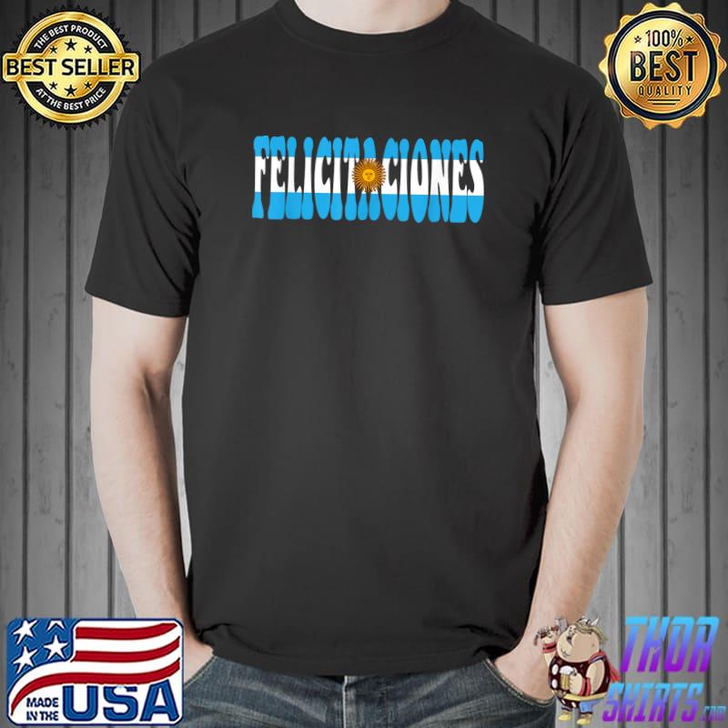 Felicitaciones Argentina Flag Football Champion T-Shirt