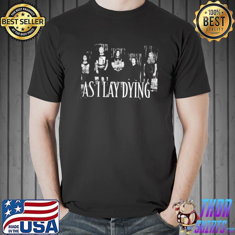 Frail words collapse as I lay dying shirt