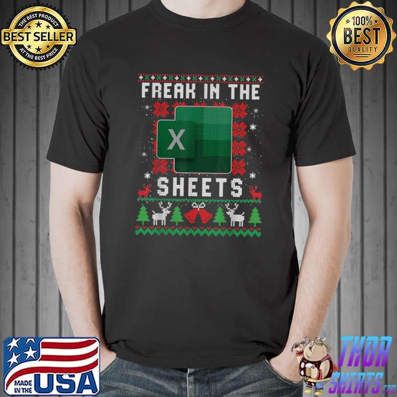 Freak In-The Sheets Excel Pc Ugly Christmas Sweater T-Shirt
