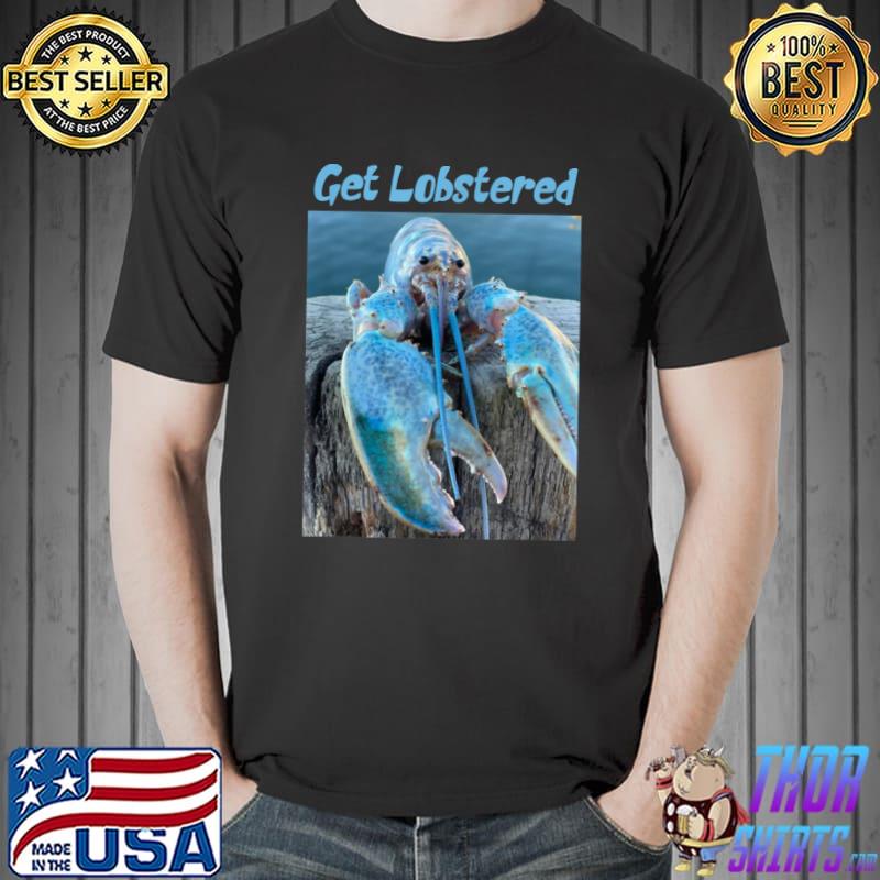 Get Jumpscare Lobster Meme Blue Crustacean T-Shirt