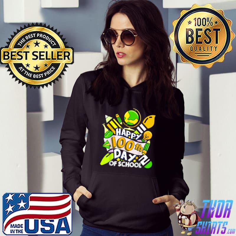 Happy 100th day of school teacher student 100 days earth T-Shirt Hoodie