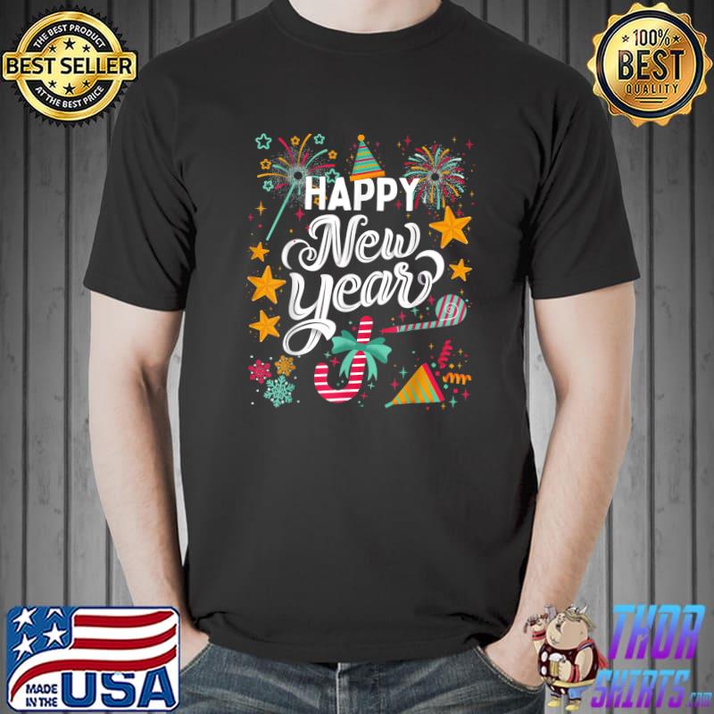 Happy New Year 2023 Supplies New Years Eve Party Day Fireworks T-Shirt