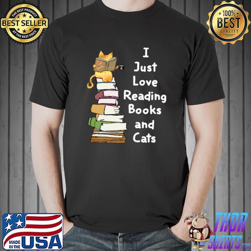I Just Love Reading Books And Cats Family T-Shirt