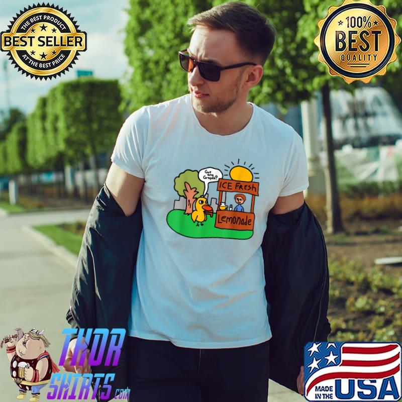 Ice Fresh Lemonade Got Any Grapes Duck Gift T-Shirt