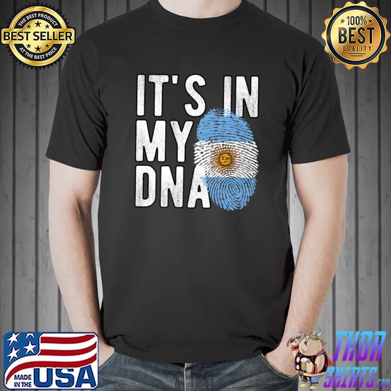 It's In My Dna Argentina Lover Argentinian Flag Roots T-Shirt