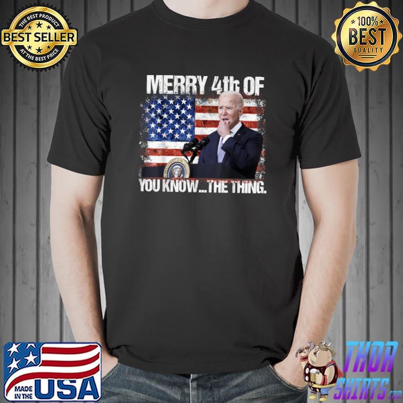 Joe Biden Dazed Merry 4th Of You Know The Thing American Flag Election 2024 T-Shirt