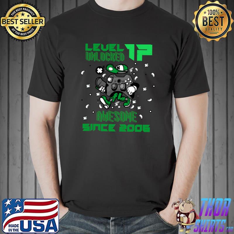 Level 17 Unlocked Awesome Since 2006 Video Game 17th Birthday T-Shirt