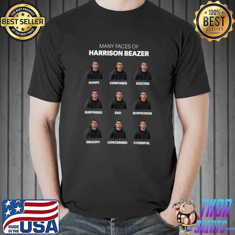Many Faces Of Harrison Beazer Happy Confused Excited Surprised T-Shirt