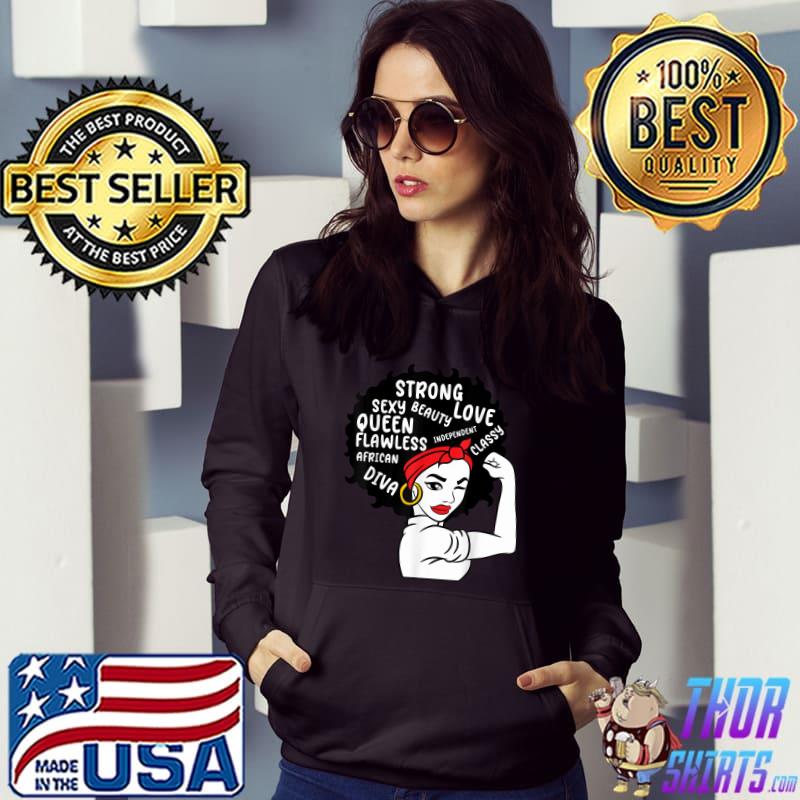 Melanin Queen African American Strong Sexy Diva African Black Natural Afro T-Shirt Hoodie