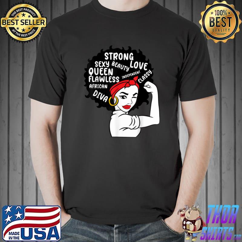 Melanin Queen African American Strong Sexy Diva African Black Natural Afro T-Shirt
