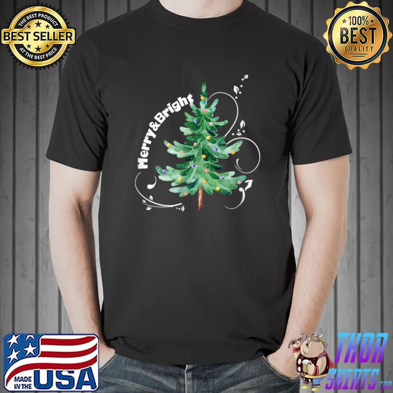 Merry And Bright Christmas Tree Outfit For Christmas Day T-Shirt