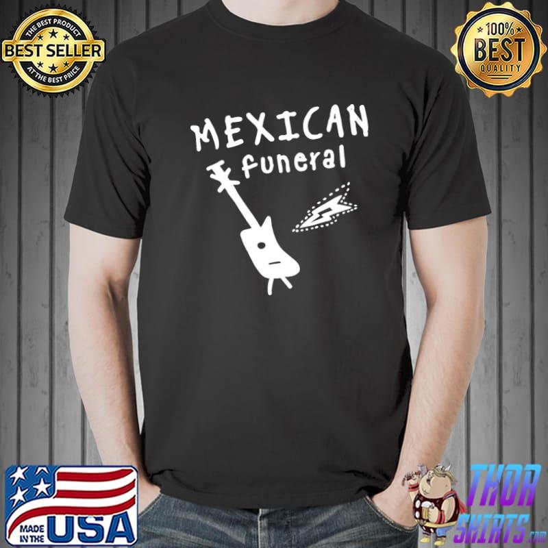 Mexican funeral dirk gently's classic shirt