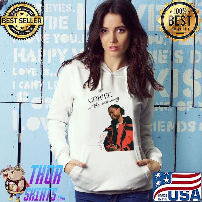 Miguel coffee in the morning classic s Hoodie