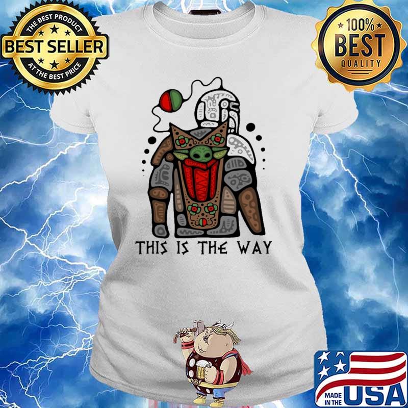 Native This IS The WaY Shirt Ladies tee