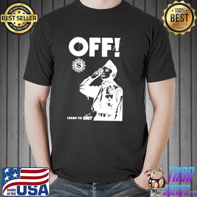 Off the offspring hardcore learn to obey shirt
