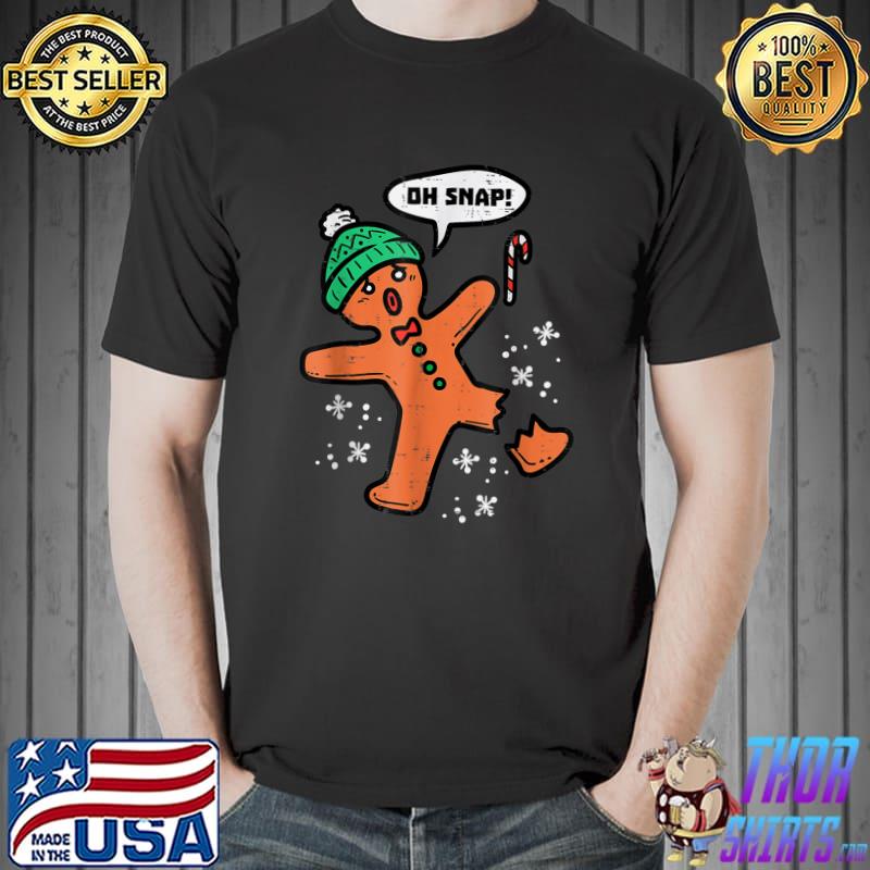 Oh Snap Gingerbread Man Christmas T-Shirt