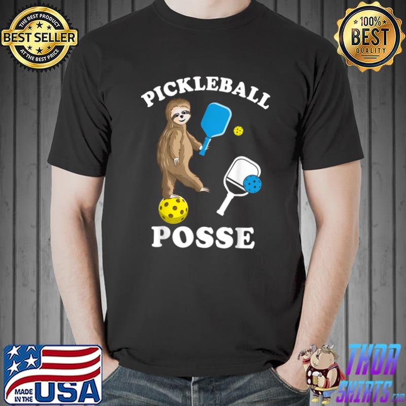 Pickleball Posse Sloth Lover Pickleball Games T-Shirt