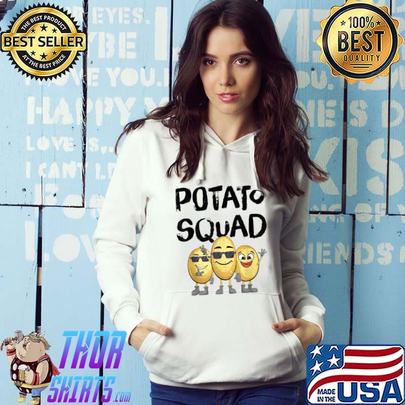 Potato Squad I Love Potatoes Vegetarian Team T-Shirt Hoodie