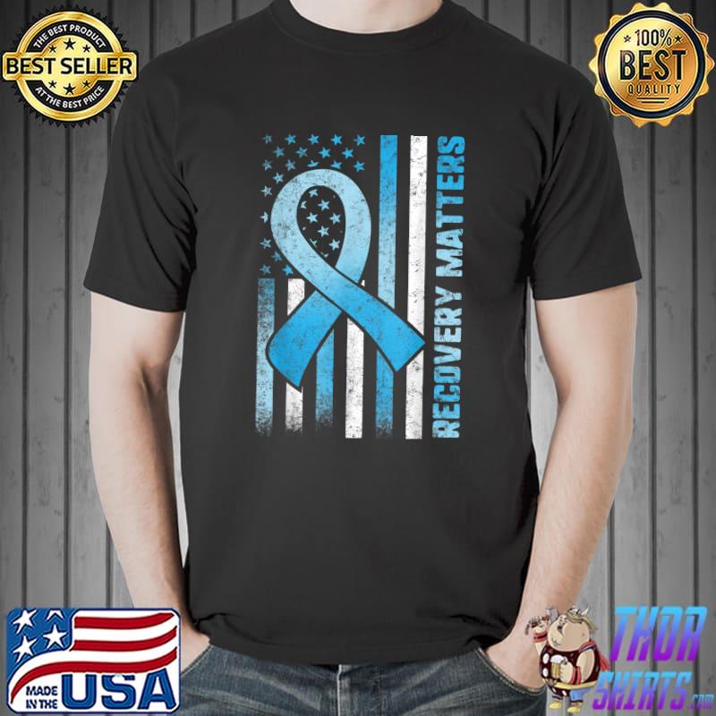 Recovery Matters American Flag Blue Ribbon Drug Alcohol T-Shirt