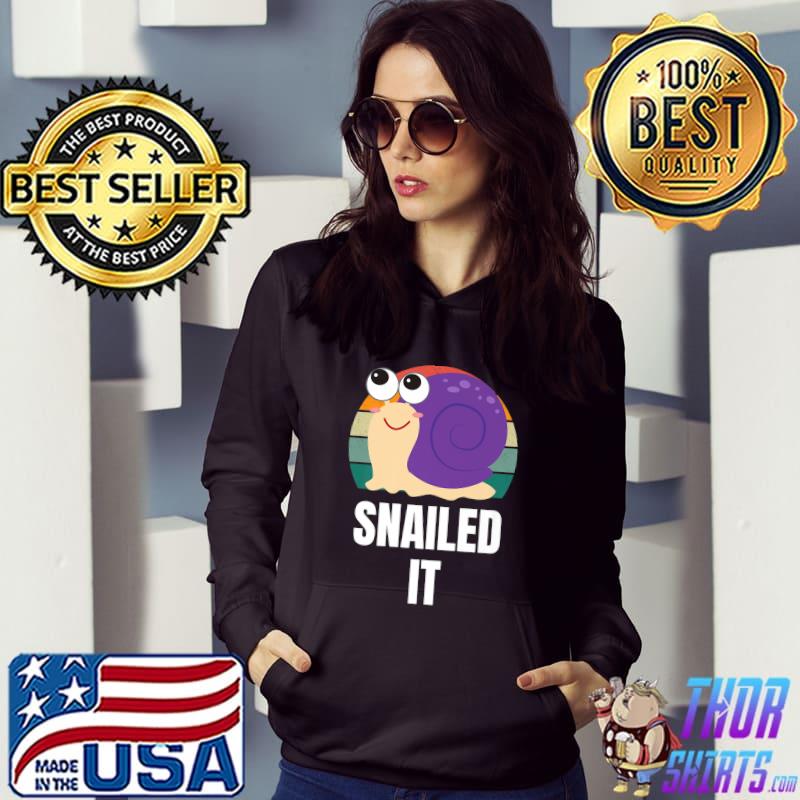 Sarcastic Sarcasm Snailed It Animal Pun Joke Sayings Vintage T-Shirt Hoodie
