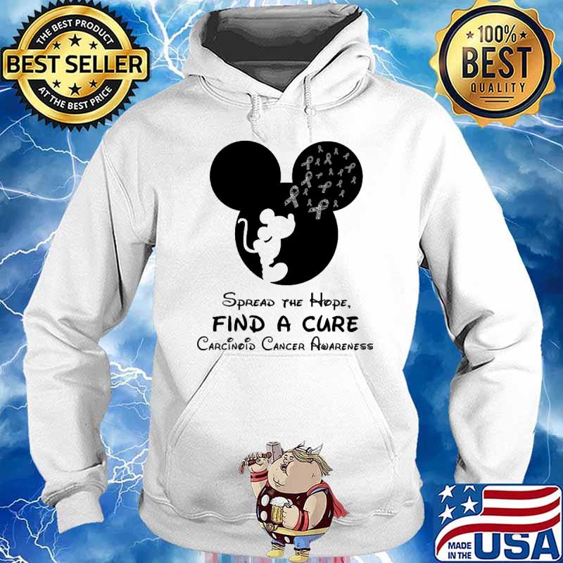 Spread The Hope Find A Cure Carcinoid Cancer Awareness Mickey s Hoodie