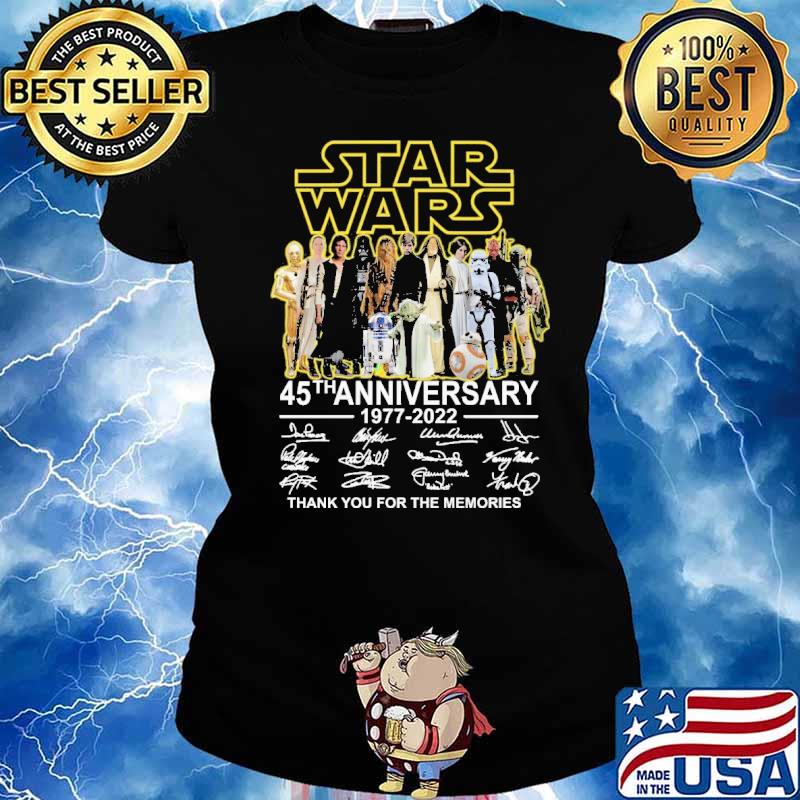 Star Wars 45th Anniversary 1977 2022 Thank You For The Memories Shirt Ladies tee
