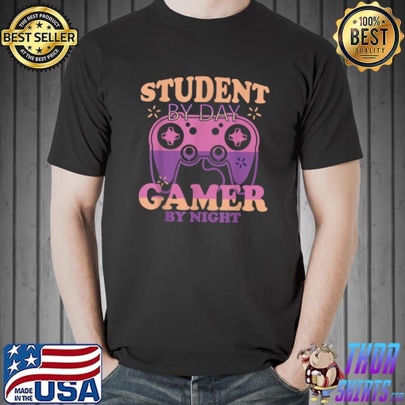 Student By Day Gamer By Night Meme For Gamers Colors Retro Video Game T-Shirt