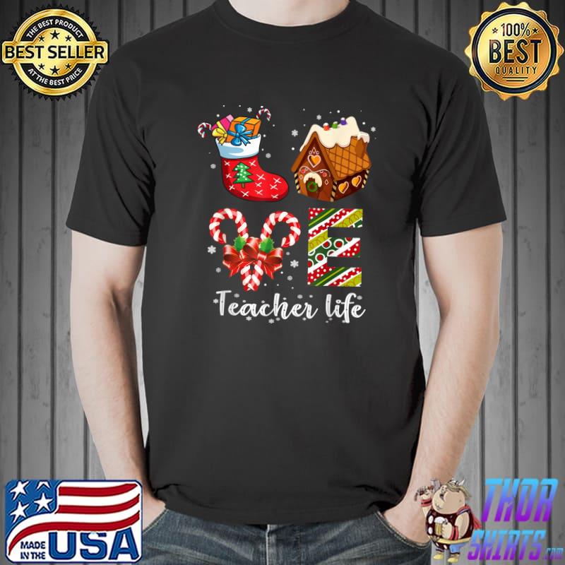 Teacher Life Christmas Love Sock Cookie Christian T-Shirt