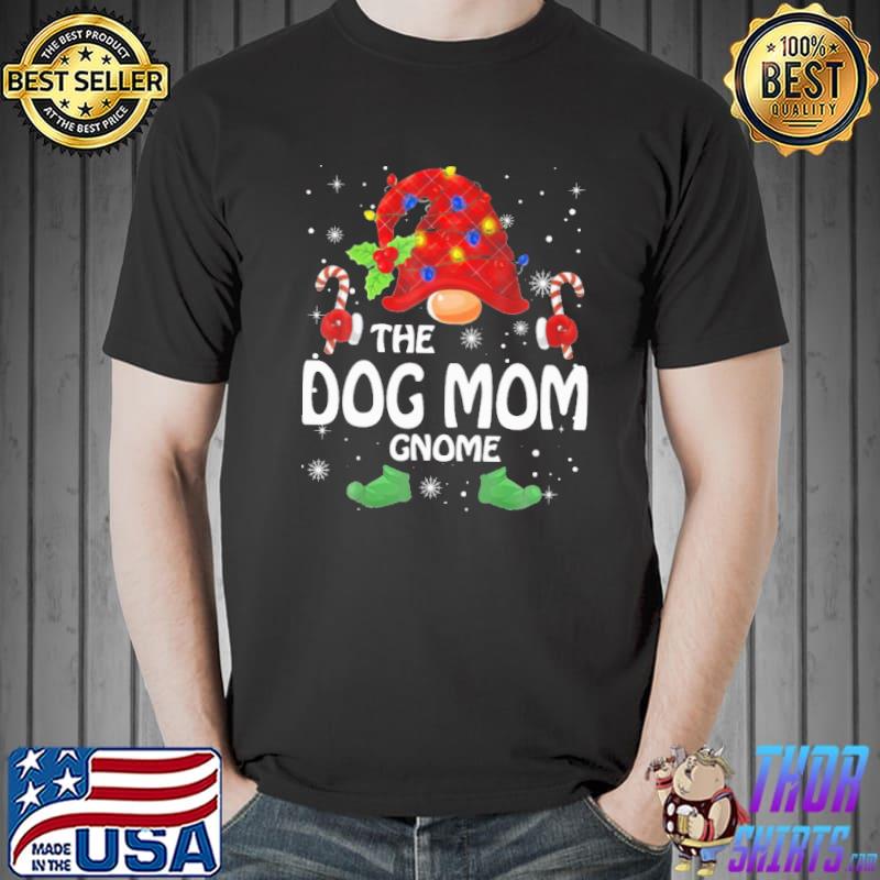 The Dog Mom Gnome Christmas Gnome Shirt
