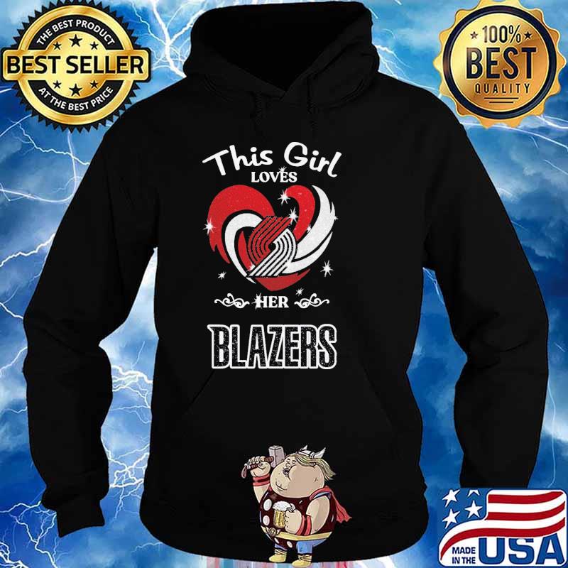 This Girl Loves Her Blazers Shirt Hoodie