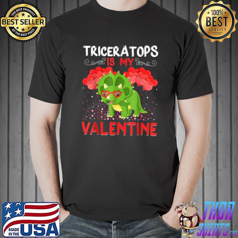 Triceratops Is My Valentine Hearts Triceratops Valentine Day T-Shirt