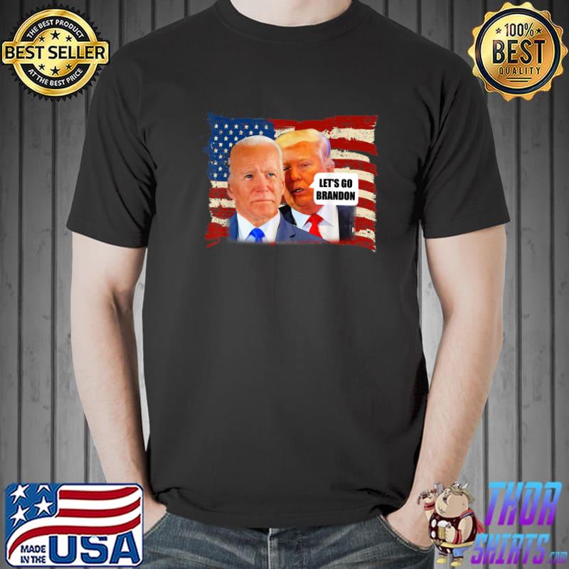 Trump Whispering Biden Let's Go Brandon Anti Biden American Flag T-Shirt