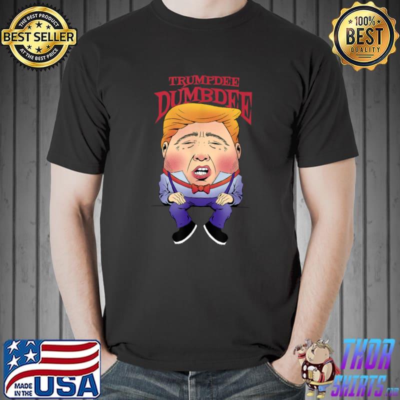 Trumpdee Dumbdee Poltical Sarcasm Novelty Egg Apparel T-Shirt