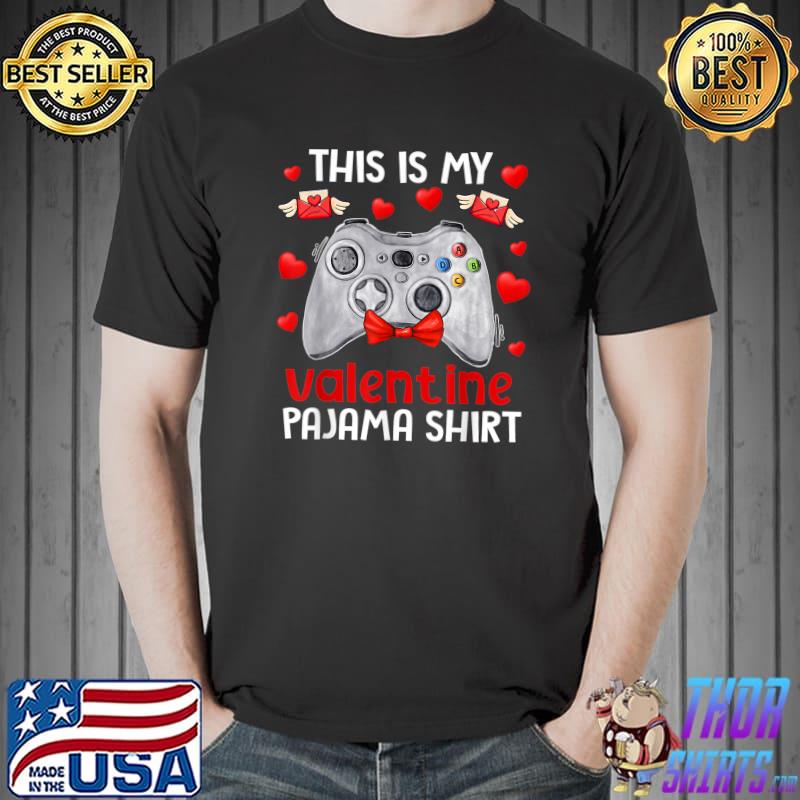 Valentine Day Gamer This Is My Valentine Controller Hearts Pajama T-Shirt