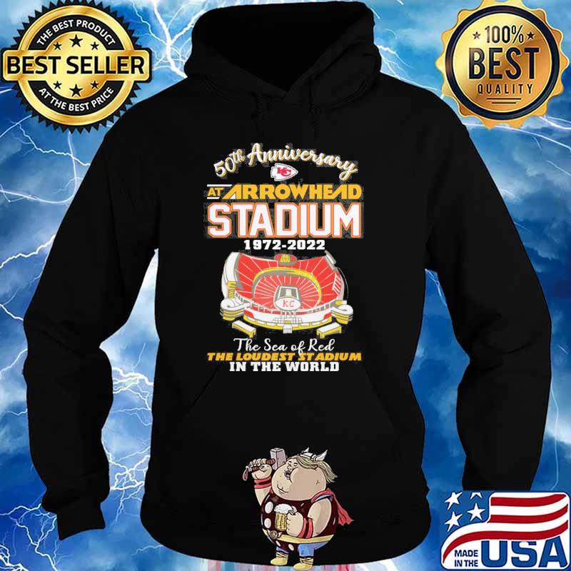 Kansas City Chiefs 50th Anniversary At Arrowhead Stadium The Loudest In The  World Shirt, hoodie, sweater, long sleeve and tank top