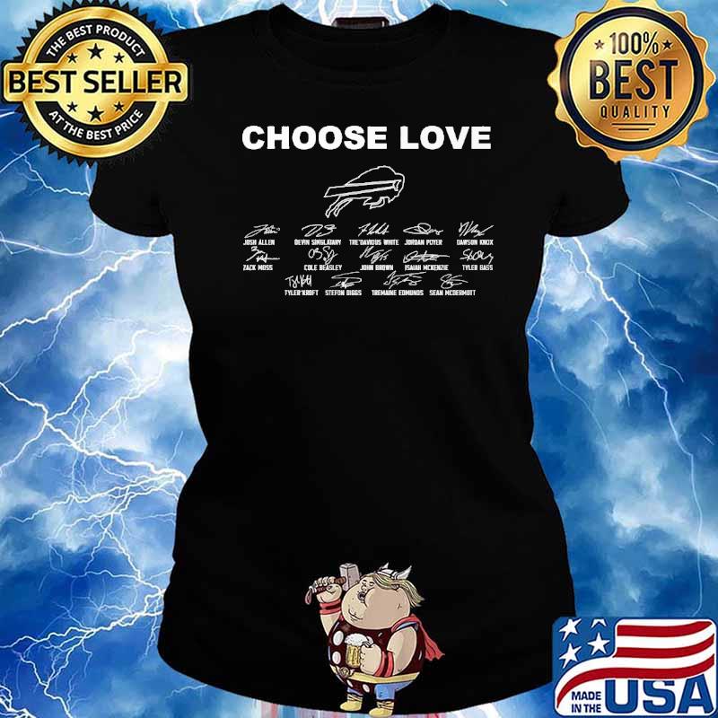 Choose love buffalo bills shirt, hoodie, sweater, long sleeve and tank top