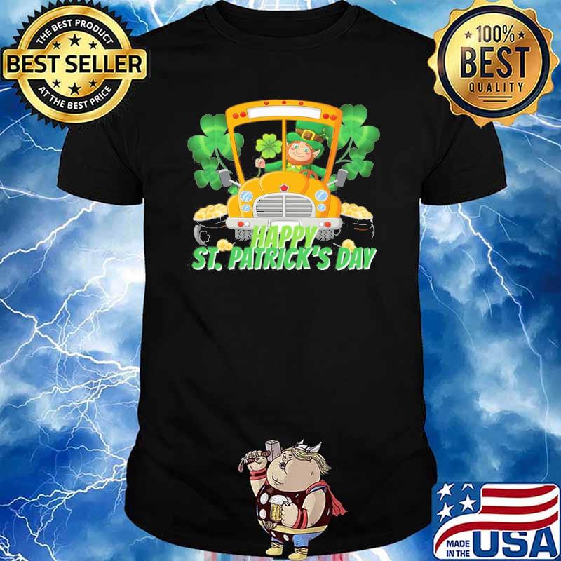 Happy St. Patrick's Day gold bus shirt