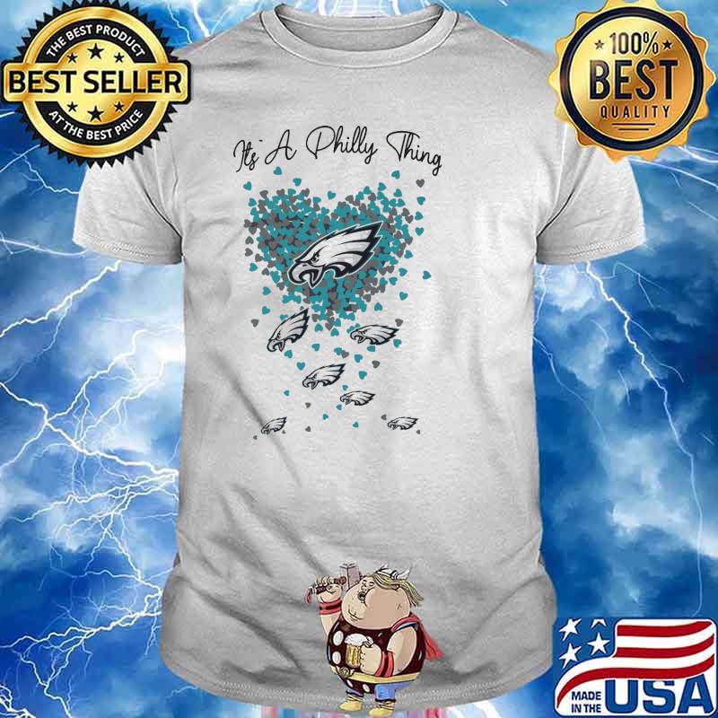 It's a Philly thing heart shirt