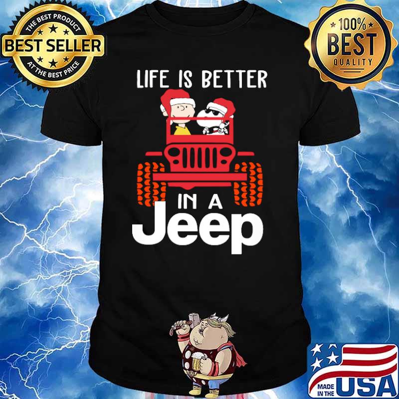 Life is better in a Jeep Snoopy and Charlie Brown shirt
