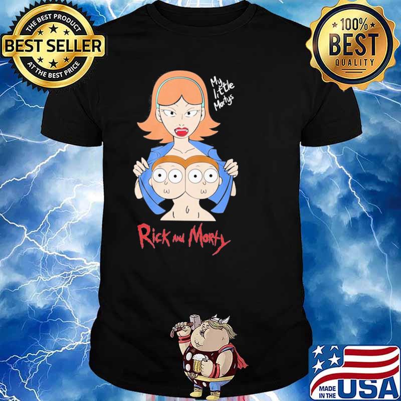 My little mortys Rick and morty shirt
