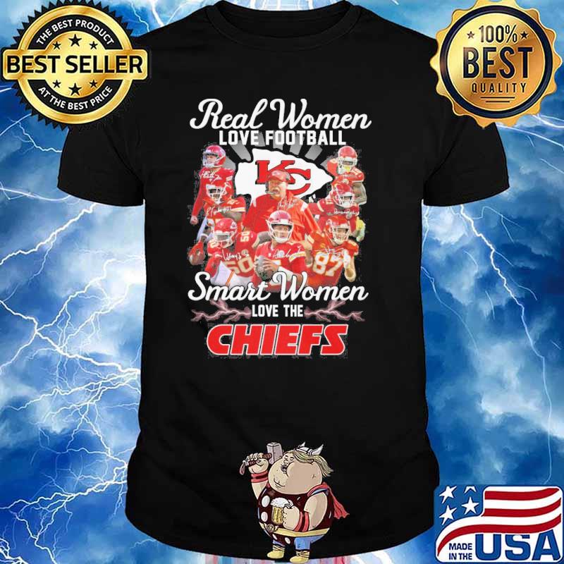 Real women love football smart women love the Chiefs signatures shirt