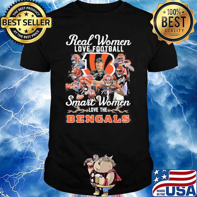 Real women love football smart women love the Cincinnati Bengals signatures shirt