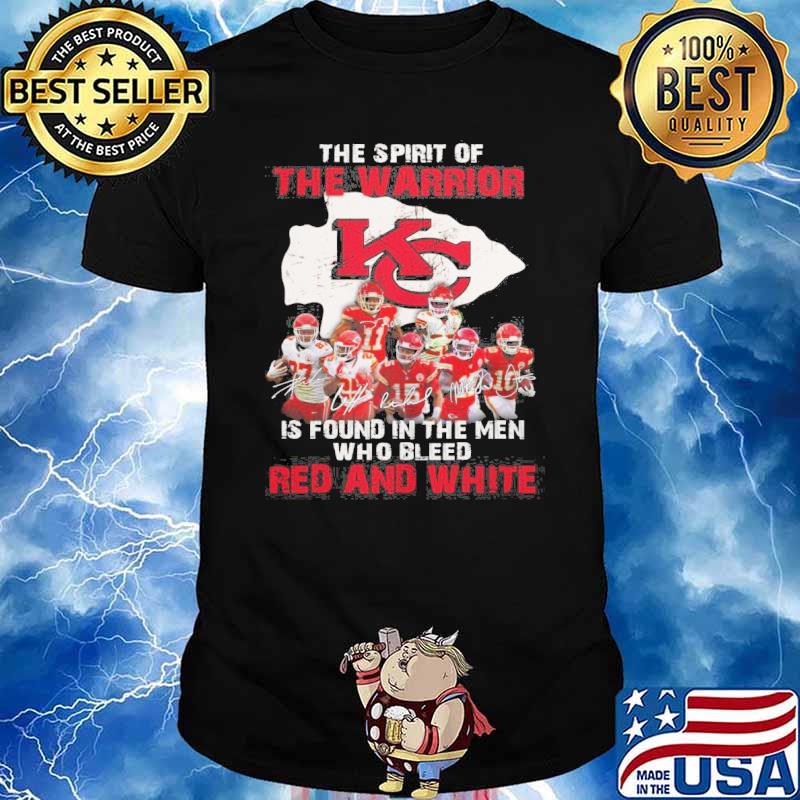 The spirit of the warrior is found in the men who bleed red and white signatures shirt