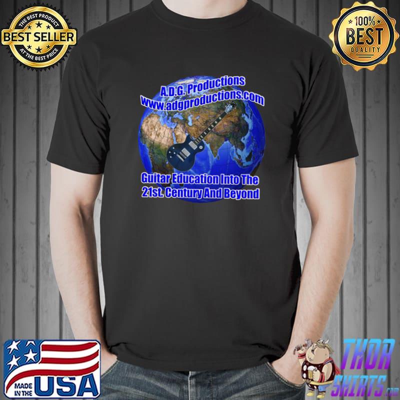 A.D.G. Productions Guitar Education Into The 21st. Century And Beyond Earth Guitar T-Shirt
