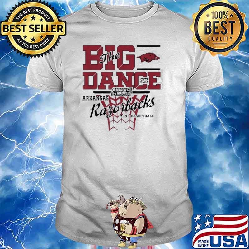 Arkansas Razorbacks March Madness 2023 Basketball Big Dance Ragorbacks Shirt