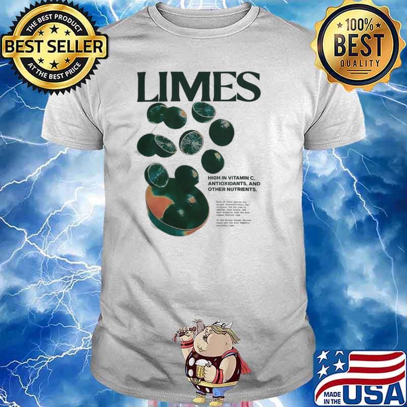 At The Moment Limes V1 high in vitamin C antioxidants and other nutrients shirt