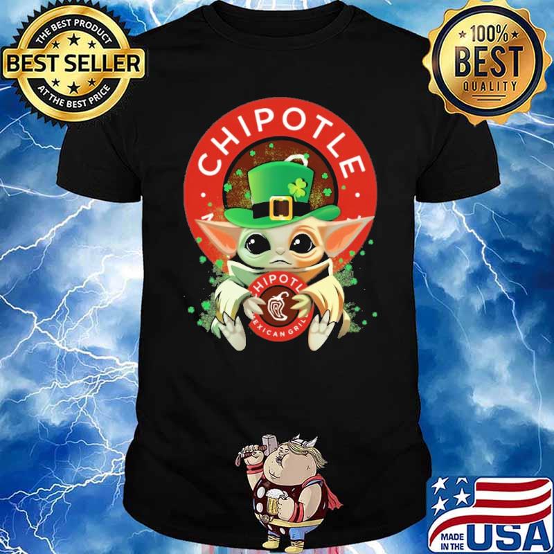 Baby yoda hug Chipotle Mexican Grill St.Patrick's day shirt